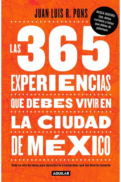 Las 365 experiencias que debes vivir en la Ciudad de México – .